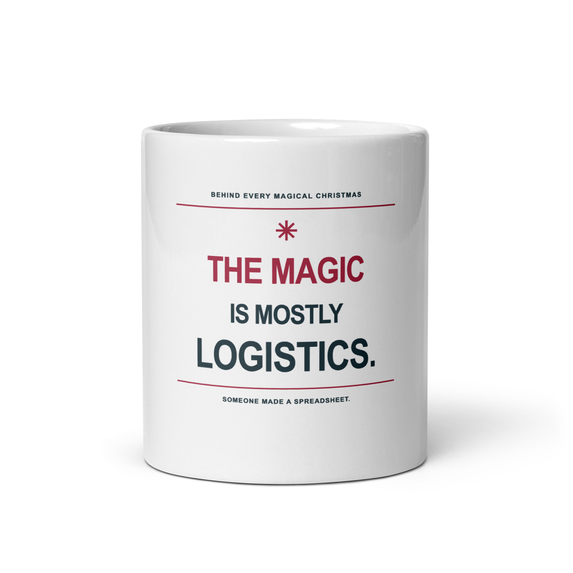 The Magic Is Mostly Logistics — Christmas Mug, 11 oz